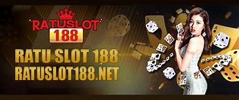 Slot Gacor Hari Ini Ratu Slot 188 Link Online Terpercaya